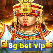 8g bet vip